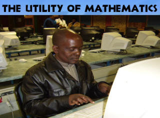 The Utility  of Maths 